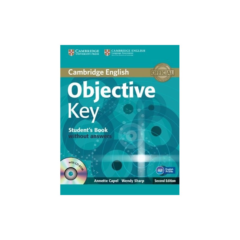 Objective Key student's book without answers. Second edition A2