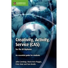 Creativity, Activity, Service (CAS) for the IB Diploma-9781107560345