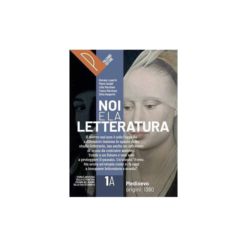 Noi e la letteratura 1A e 1B