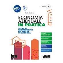 9788824776356 Economia aziendale in pratica 1 biennio. Banderali