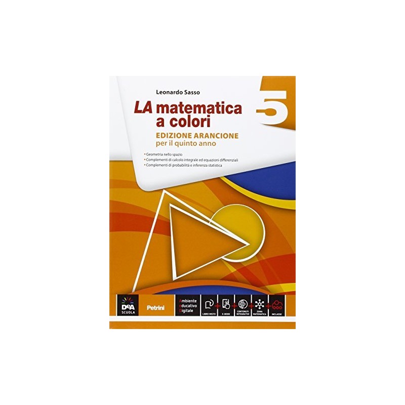 9788849420500  La matematica a colori 5. Edizione Arancione PETRINI Sasso