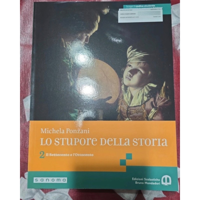 9791221601060 LO STUPORE DELLA STORIA 2 MICHELA PONZANI, MARCO MONDINI