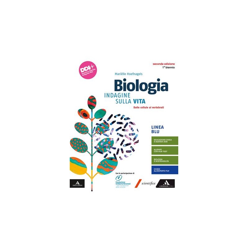 9791220404365 Biologia. Indagine sulla vita Primo biennio. Linea Blu Seconda Edizione Hoefnagels