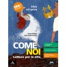 9788893245654 Come noi 1. Con Mito ed epica Pellizzi Novembri