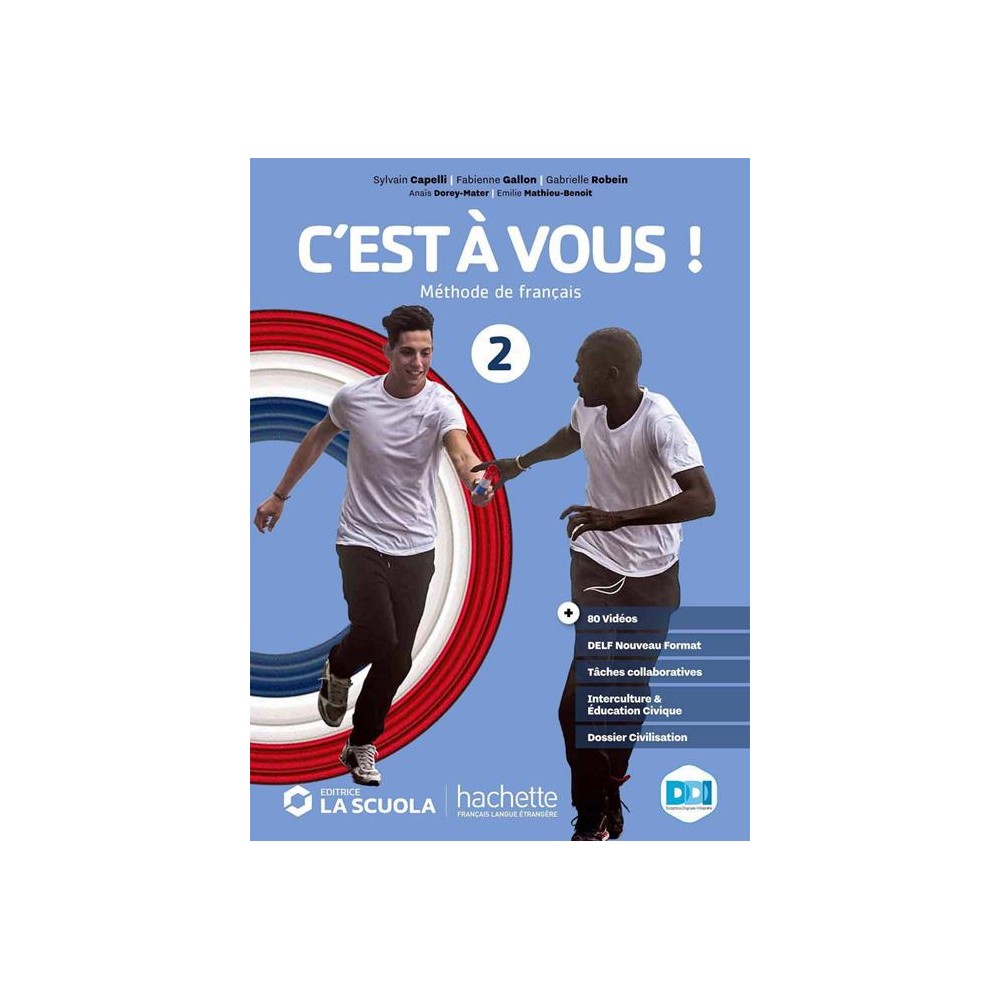 C'est a vous. Mèthode de français. Livre de l'élève et Cahier. Vol. 2 