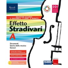Effetto Stradivari. Con espansione online. Volumi A + B - Salvatore Ac