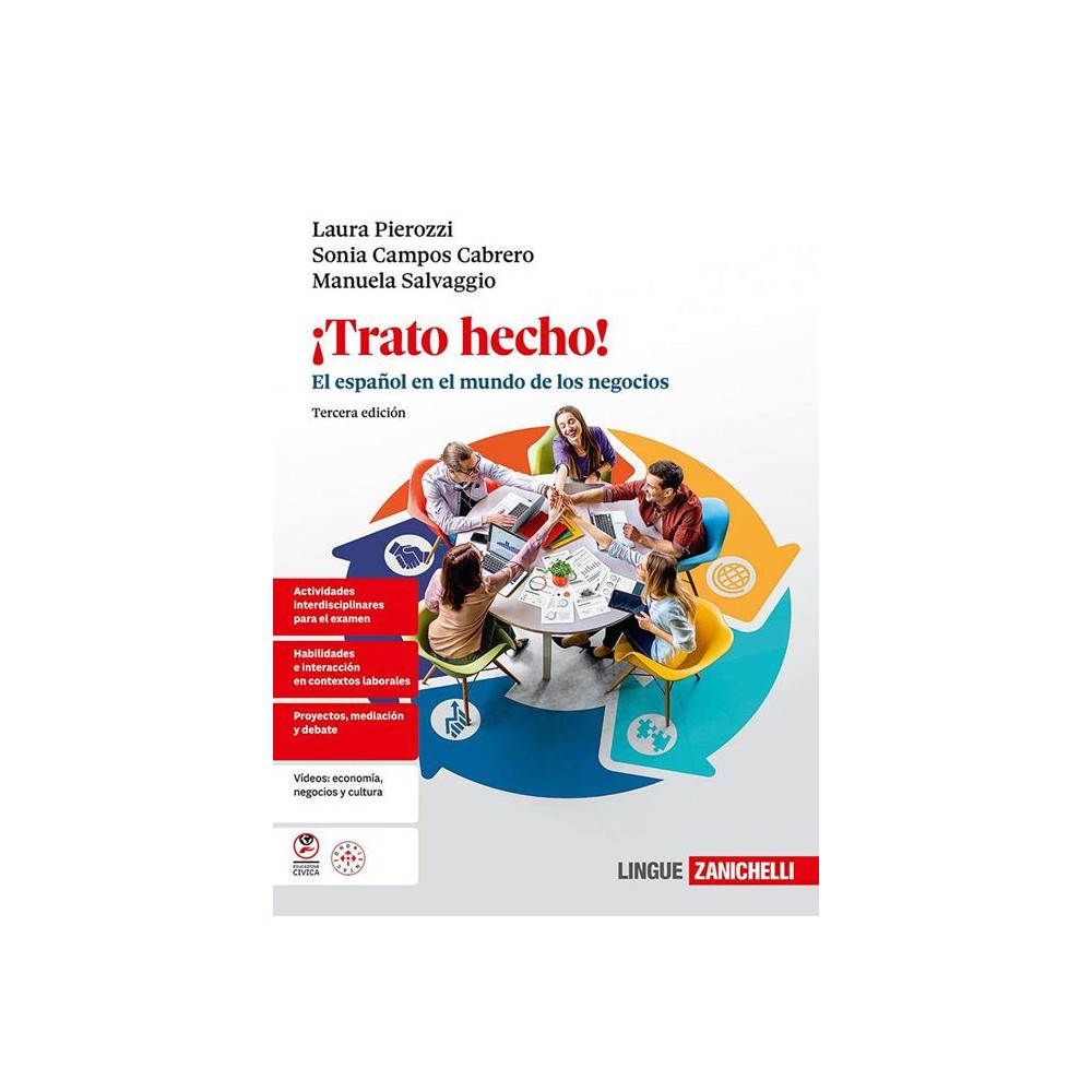 ¡Trato hecho! El español en el mundo de los negocios, Per le Scuole su
