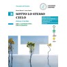 Sotto lo stesso cielo. Con La letteratura delle origini. Vol. B: Poesi