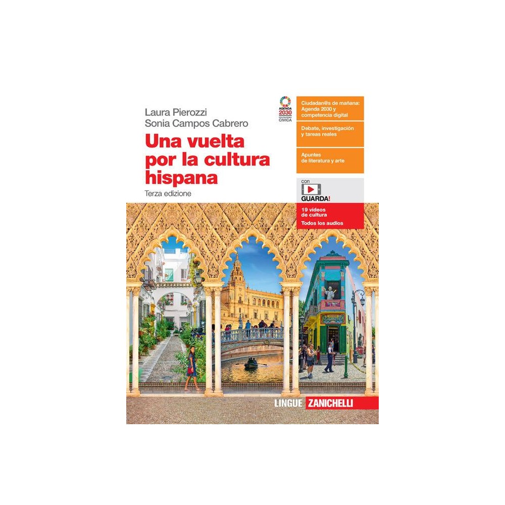Una vuelta por la cultura hispana. Terza edizione - Laura Pierozzi, So