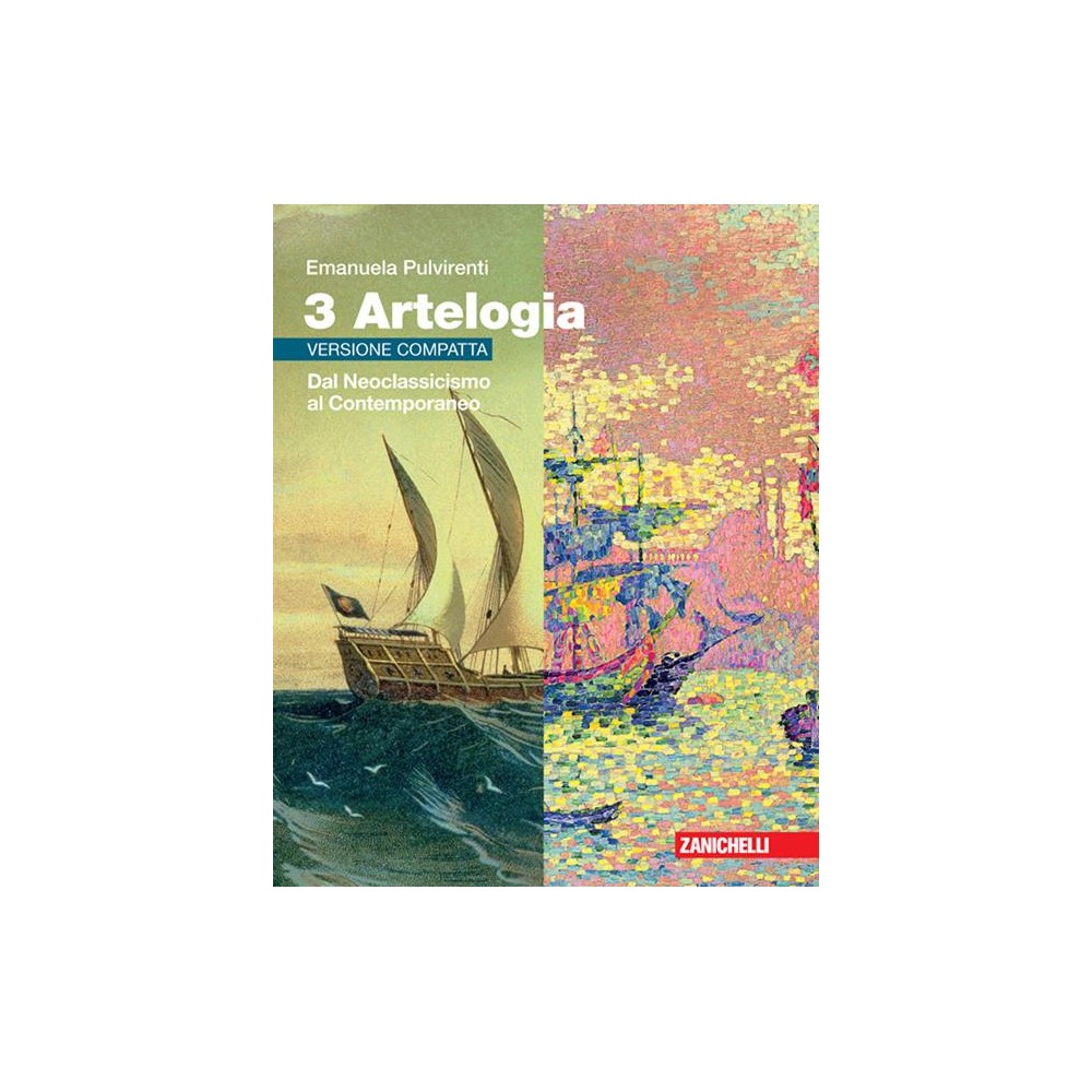 Artelogia. Versione compatta. Vol. 3: Dal Neoclassicismo al Contempora