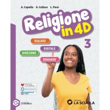 Religione in 4D. Per la Scuola media. Vol. 3 - Antonietta Capello, Ang