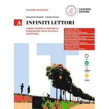 Infiniti lettori. Per le Scuole superiori. Vol. A: Forme, generi e tem
