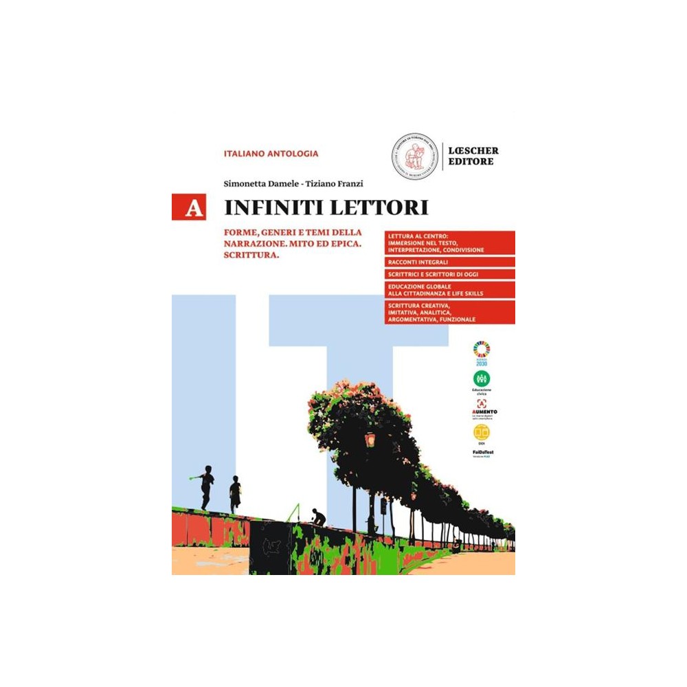 Infiniti lettori. Per le Scuole superiori. Vol. A: Forme, generi e tem