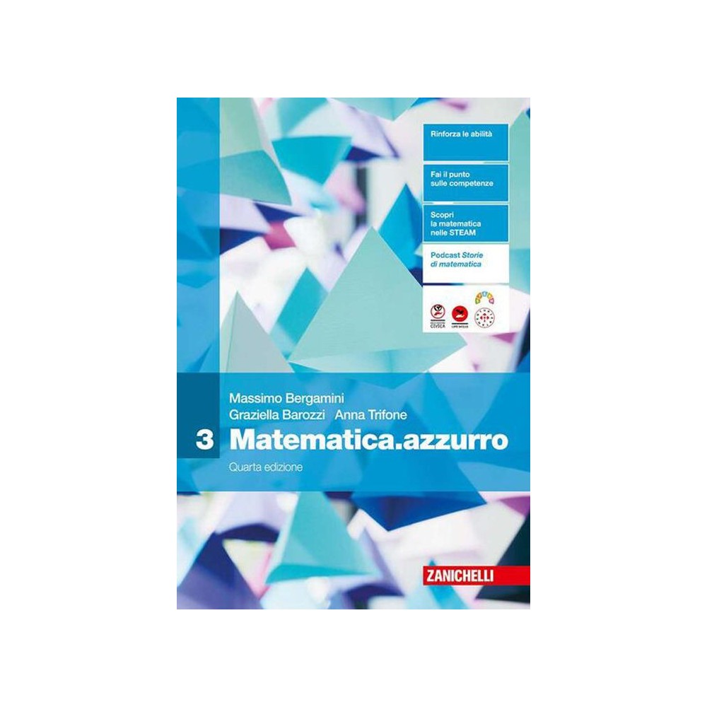 Matematica.azzurro. Vol. 3 quarta edizione - Massimo Bergamini, Grazie