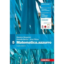 Matematica.azzurro. Quarta edizione Vol. 5 - Massimo Bergamini, Grazie