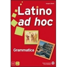 9788842444664 Latino ad hoc. Grammatica