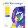 Il libro di arte e immagine. Vol. A-B